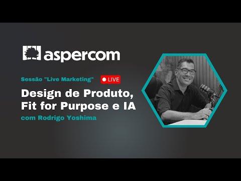 Thumbnail de Sessão "Live Marketing" - Design de Produto, Fit for Purpose e IA