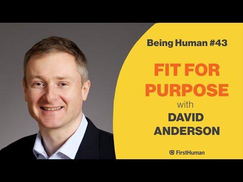 Thumbnail de #43 FIT FOR PURPOSE - DAVID ANDERSON | Being Human